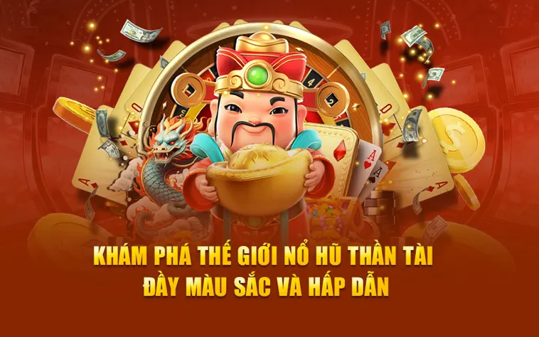 Khám Phá Trò Chơi Nổ Hũ Thần Tài 7Ball Với Cơ Hội Trúng Thưởng Đỉnh Cao